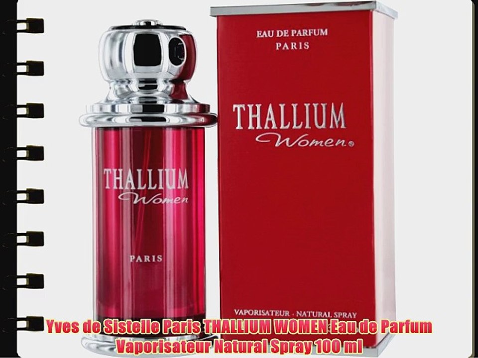 Yves de Sistelle Paris THALLIUM WOMEN Eau de Parfum Vaporisateur Natural Spray 100 ml