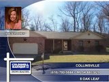 Homes for sale COLLINSVILLE IL $179,900 3 BRs, 2 full BAs