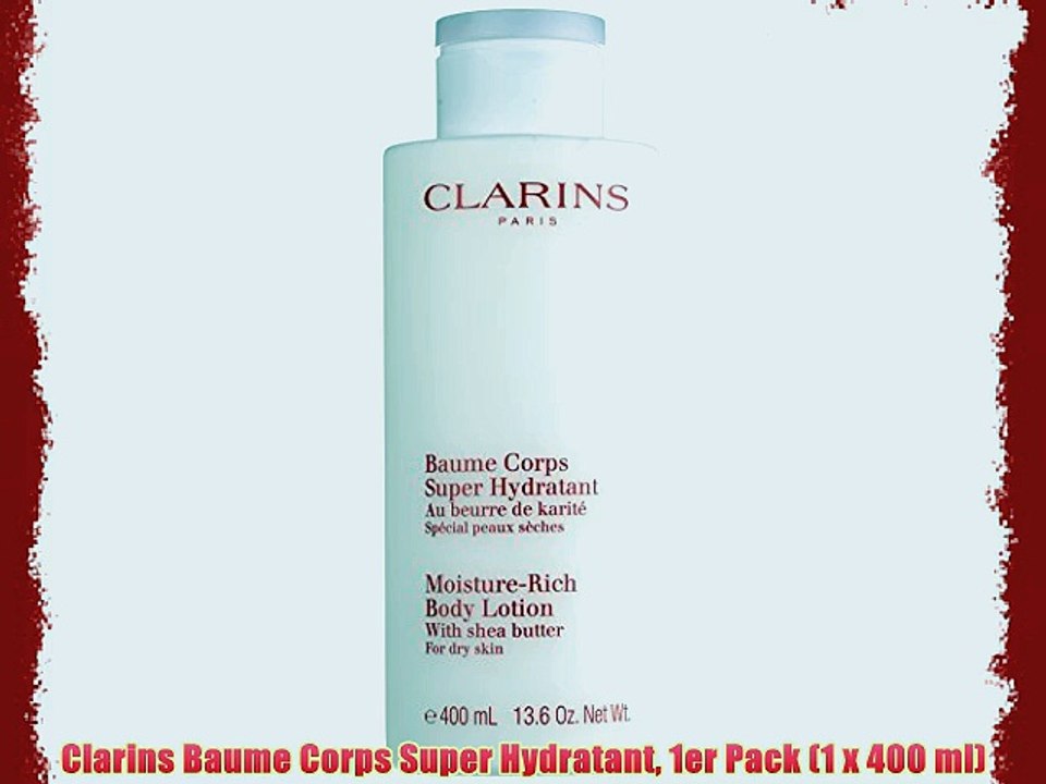 Clarins Baume Corps Super Hydratant 1er Pack (1 x 400 ml)