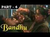 Bandhu [ 1992 ] - Bengali Dubbed Movie In Part  4  / 12- Geetanjali - Danny Dengzongpa - Abhishek