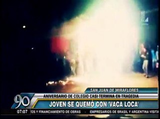 Joven sufrió quemaduras por ‘vaca loca’ en colegio de SJM
