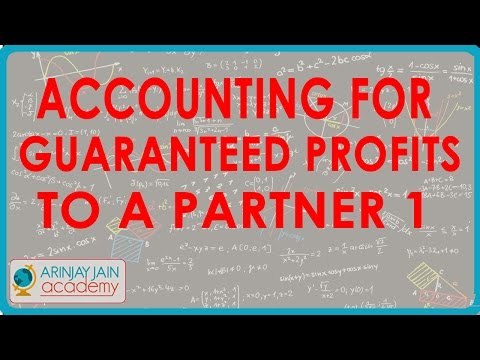 Accounting for guaranteed profits to a partner 1 | Class XII Accounts