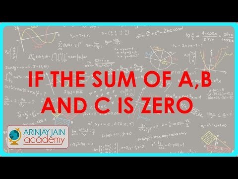 If the sum of a,b and c is zero, sum of their cubes = 3 times product of a,b and c