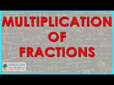1042. CBSE / ICSE Class VII Maths - Multiplication of Fractions