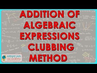 1057.Addition of Algebraic Expressions   Clubbing Method