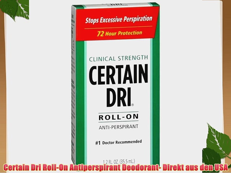 Certain Dri Roll-On Antiperspirant Deodorant- Direkt aus den USA