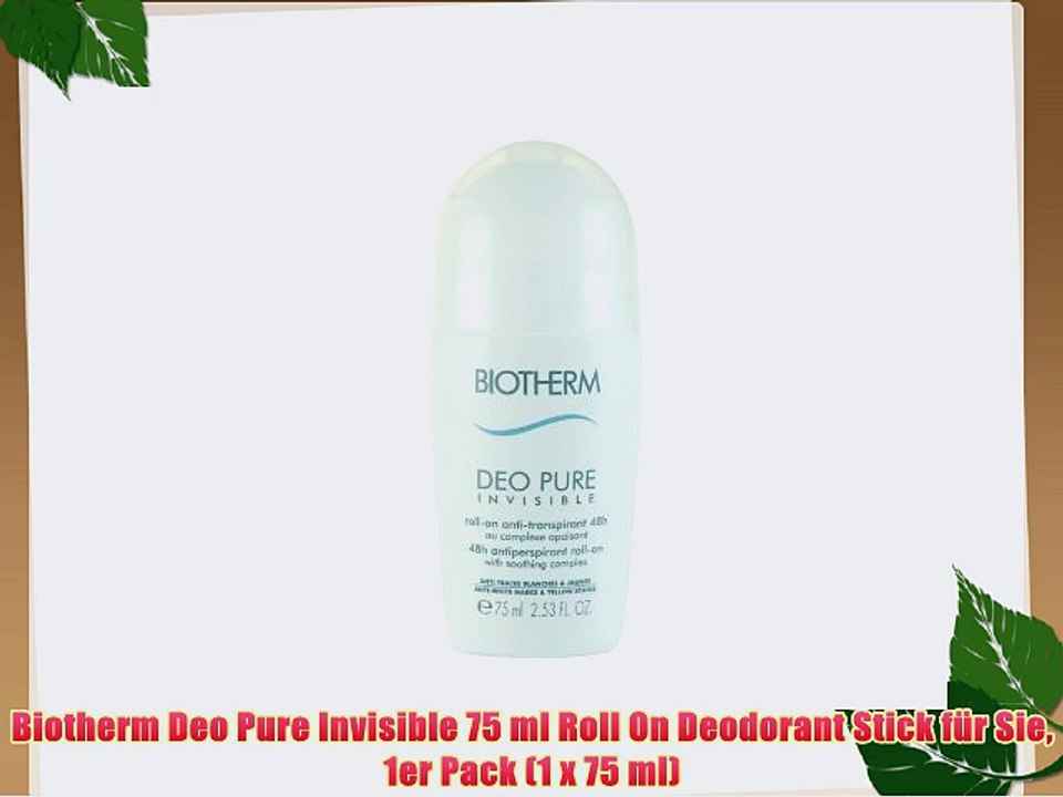 Biotherm Deo Pure Invisible 75 ml Roll On Deodorant Stick f?r Sie 1er Pack (1 x 75 ml)