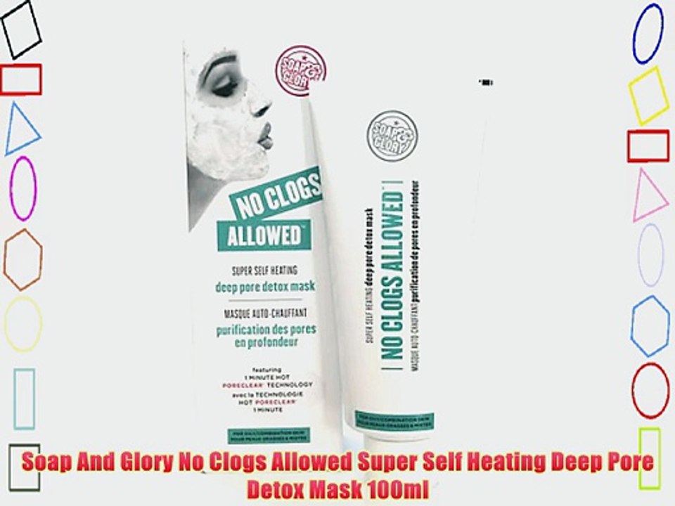 Soap And Glory No Clogs Allowed Super Self Heating Deep Pore Detox Mask 100ml