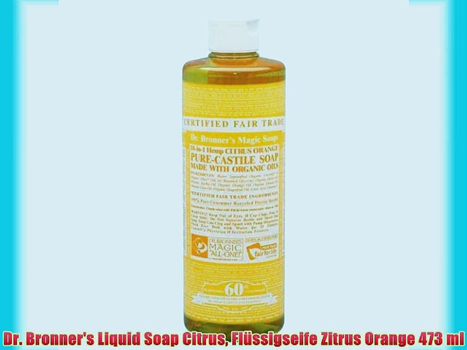 Dr. Bronner's Liquid Soap Citrus Fl?ssigseife Zitrus Orange 473 ml