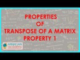 881. Class XII - CBSE, ICSE, NCERT Maths - Properties of  transpose of a Matrix - Property 1