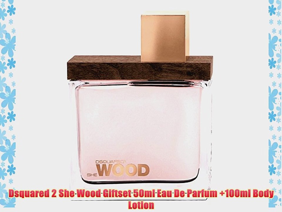 Dsquared 2 She Wood Giftset 50ml Eau De Parfum  100ml Body Lotion