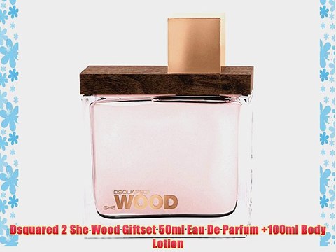 Dsquared 2 She Wood Giftset 50ml Eau De Parfum 100ml Body Lotion