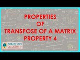 878.Class XII - CBSE, ICSE, NCERT Maths - Properties of  transpose of a Matrix - Property 4