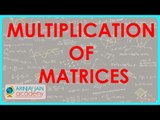 886. Class XII - Maths - Multiplication of Matrices