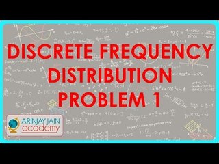 919. Discrete Frequency Distribution - Problem 1