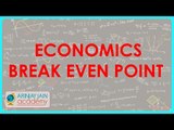 950.Economics - Break even Point  - for Class XII, Grade XII and equivalent