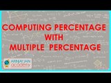 953.Computing Percentage with multiplepercentage given