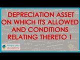 974.CA IPCC   PGBP   Depreciation   Asset on which its allowed and conditions relating thereto 1