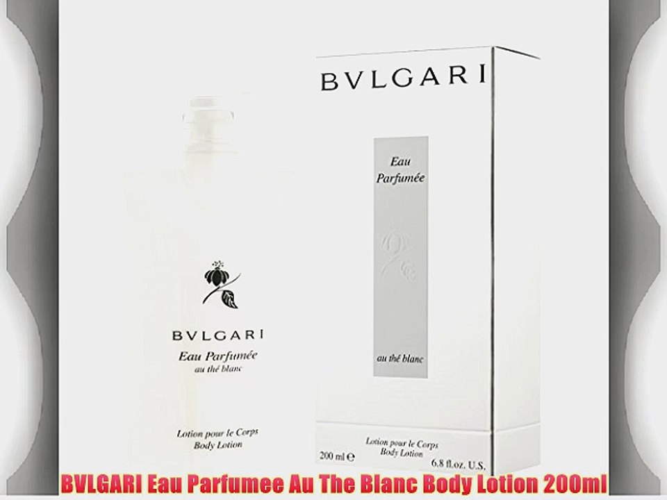 BVLGARI Eau Parfumee Au The Blanc Body Lotion 200ml