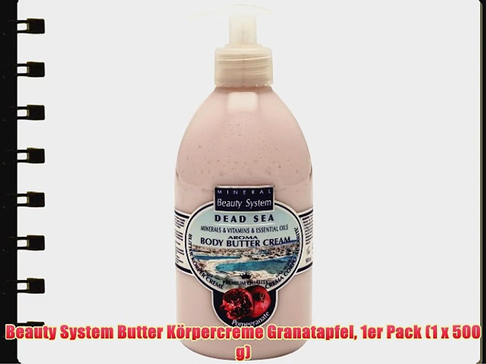 Beauty System Butter K?rpercreme Granatapfel 1er Pack (1 x 500 g)