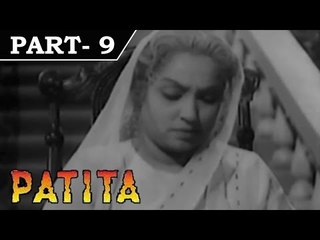 Patita [ 1953 ] - Hindi Movie In Part - 9 / 13 - Dev Anand - Lalita Pawar
