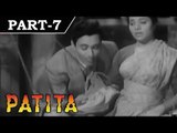 Patita [ 1953 ] - Hindi Movie In Part - 7 / 13 - Dev Anand - Lalita Pawar