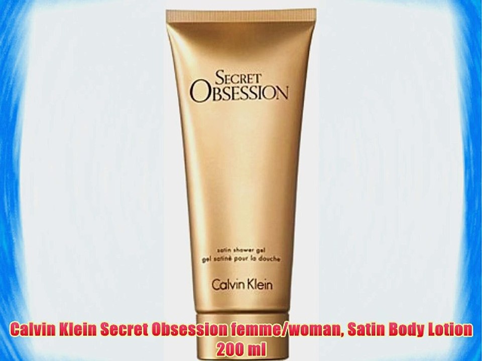Calvin Klein Secret Obsession femme/woman Satin Body Lotion 200 ml