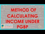 815. CA IPCC   PGBP   Method of calculating income under PGBP