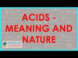 1284. Acids   Meaning and nature