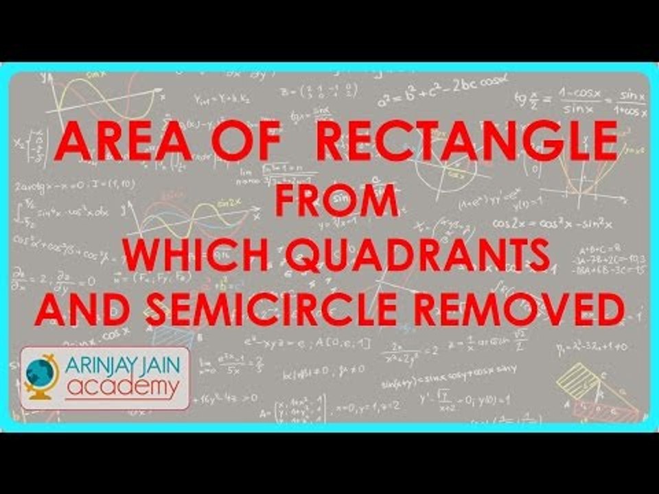 659.Class X - CBSE, ICSE, NCERT - Area of  rectangle from which quadrants and semicircle removed