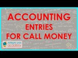 Accounting Entries for Call Money | Class XII Accounts CBSE