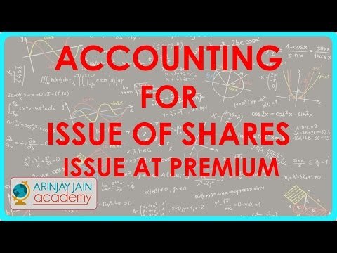 Accounting for Issue of shares - Issue at Premium | Class XII Accounts | CBSE, ICSE, NCERT