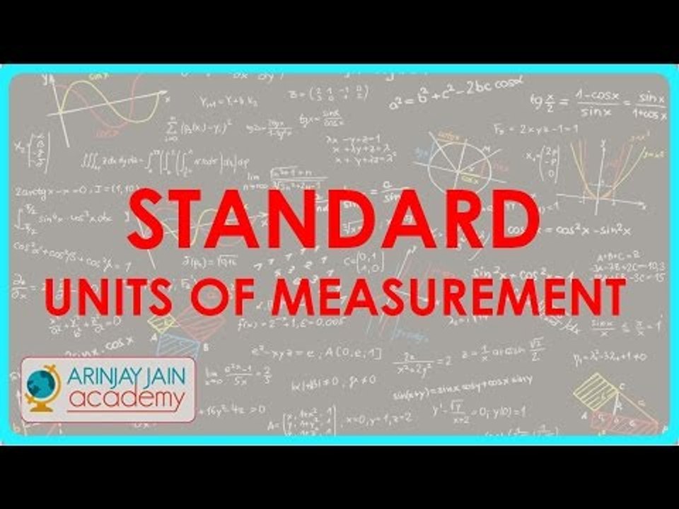 319. Physics - Standard units of measurement