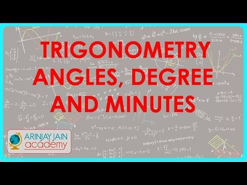 582.Class XI - CBSE, ICSE, NCERT - Trigonometry - Angles, Degree and Minutes