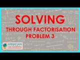 541.Class X - CBSE, ICSE, NCERT -  Quadratic Equations - Solving through factorisation Problem 3