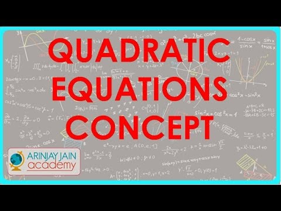547.Class X - CBSE, ICSE, NCERT -  Quadratic Equations - Concept