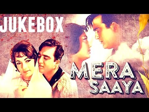 Jukebox - Mera Saya -1966 - Sadhna Sinha - Sunil Dutt