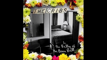 The Cribs - In the Belly of the Brazen Bull [Full Album]