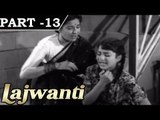 Lajwanti [ 1958 ] - Hindi Movie in Part - 13 / 13 - Balraj Sahni - Nargis