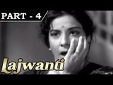Lajwanti [ 1958 ] - Hindi Movie in Part - 4 / 13 - Balraj Sahni - Nargis
