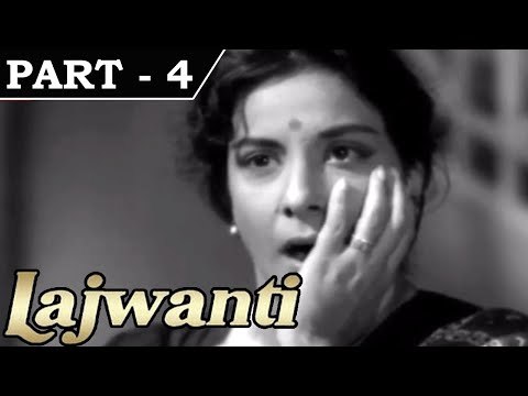 Lajwanti [ 1958 ] - Hindi Movie in Part - 4 / 13 - Balraj Sahni - Nargis