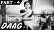 Daag [ 1952 ] - Hindi Movie In Part - 4 / 12 - Dilip Kumar - Nimmi