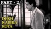 Dekh Kabira Roya [ 1957 ] - Hindi Movie In Part - 2 / 13 - Anoop Kumar - Anita Guha