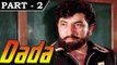 Dada [ 1979 ] - Hindi Movie In Part - 2 / 12 - Vinod Mehra - Bindiya Goswami