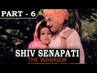 Shiv Senapati [ 2010 ]  - Hindi Movie In Part - 6  / 14 - Surya Kant - Sarla Yevlekar