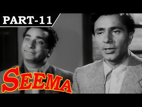 Seema [ 1955 ] - Hindi Movie in Part 11 / 14 - Nutan - Balraj Sahni - Shubha Khote