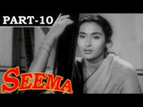 Seema [ 1955 ] - Hindi Movie in Part 10 / 14 - Nutan - Balraj Sahni - Shubha Khote
