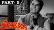 Seema [ 1955 ] - Hindi Movie in Part 5 / 14 - Nutan - Balraj Sahni - Shubha Khote