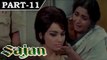 Sajan [1969] - Hindi Movie in Part - 11 / 14 - Manoj Kumar - Asha Parekh