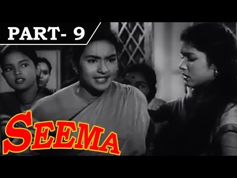 Seema [ 1955 ] - Hindi Movie in Part 9 / 14 - Nutan - Balraj Sahni - Shubha Khote